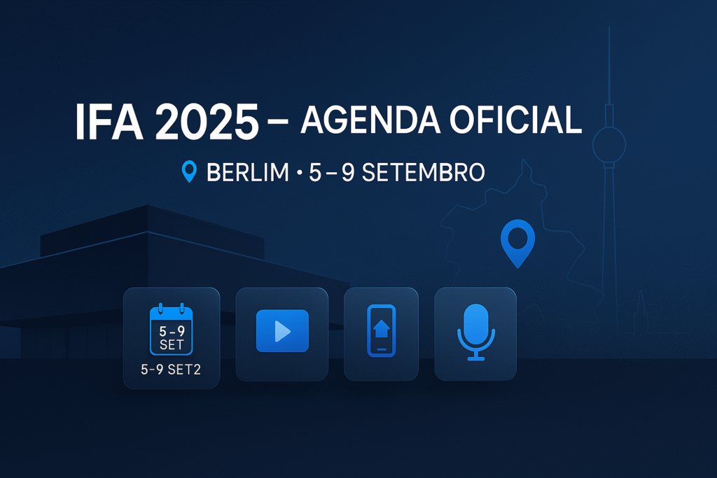 IFA 2025: agenda oficial, como assistir e o que esperar